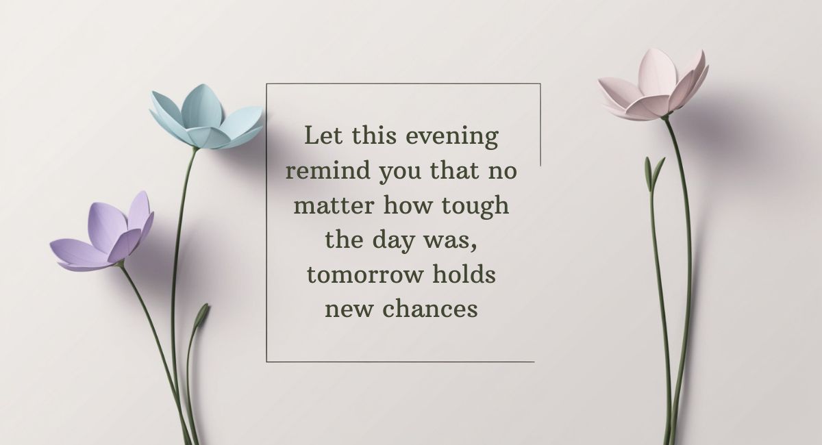 Inspirational Good Evening Messages for Friends