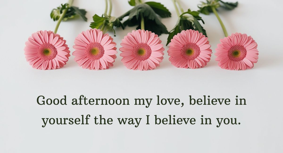 Romantic Good Afternoon Messages for Her