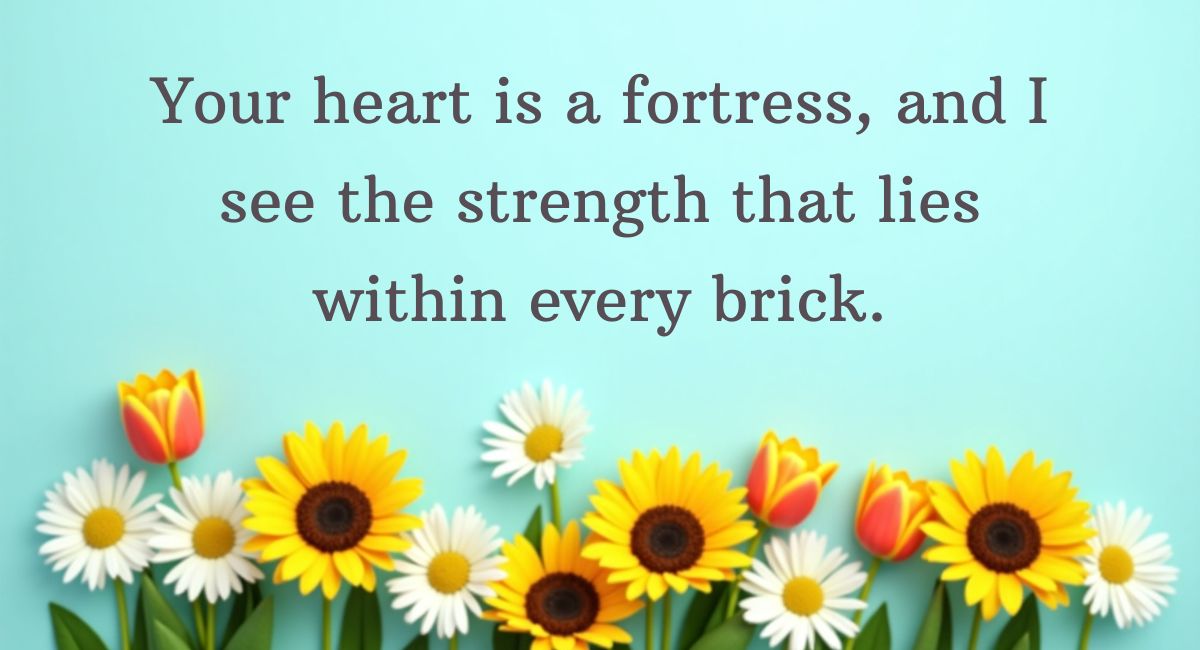 Deep Words of Encouragement for a Man You Love