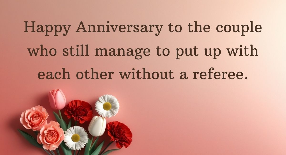 Funny Anniversary Wishes to Make Your Sister-in-Law and Brother Laugh