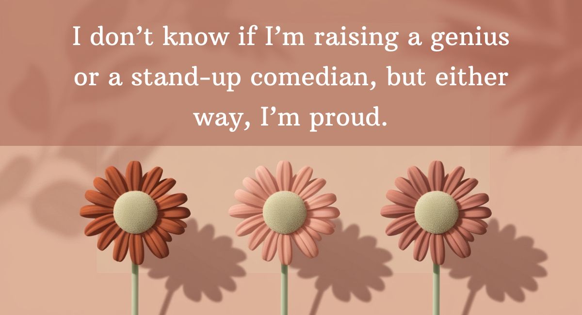 Funny Proud Mom Quotes for Son