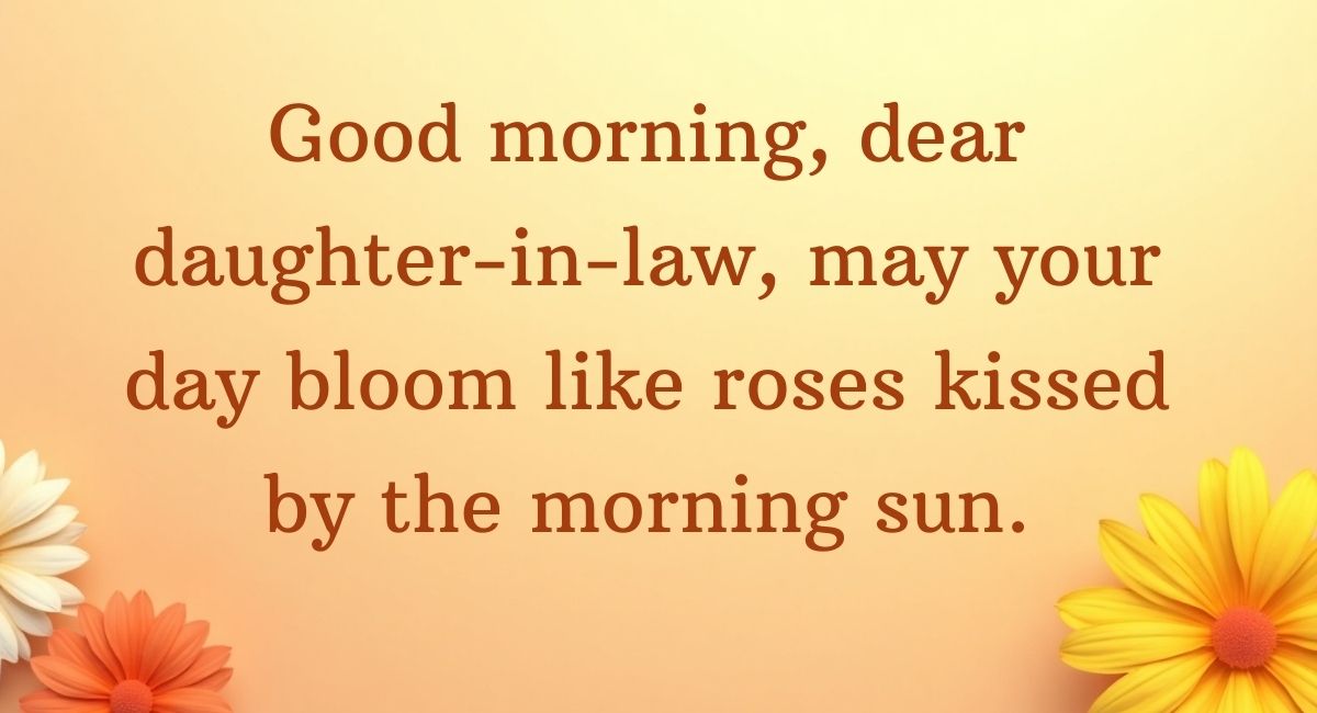 Good Morning Quotes for Daughter-in-Law