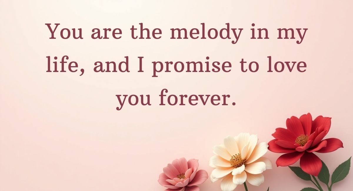 I Promise to Love You Forever Quotes for Her