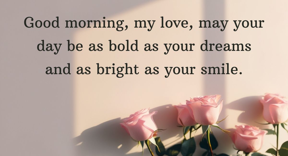 Inspirational Good Morning Message for My Husband