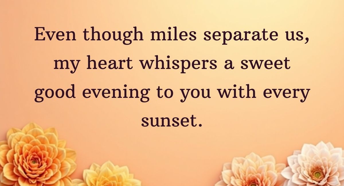 Long-distance Good Evening Messages for Her