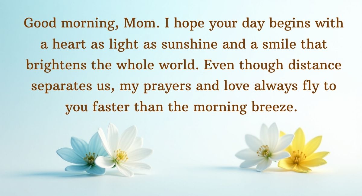 Long Good Morning Messages for Mom