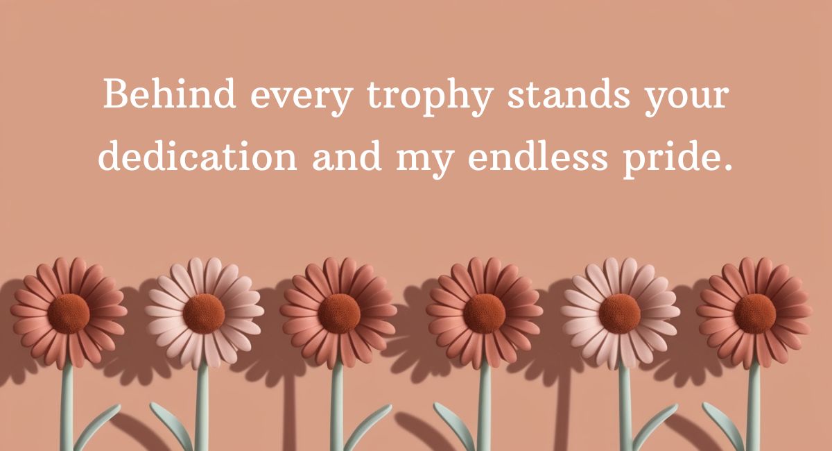 Proud Mother Quotes for Son’s Achievements