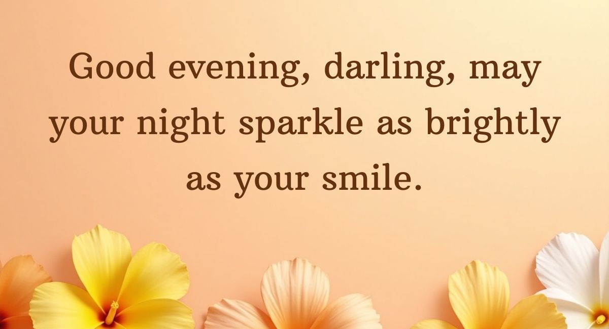 Romantic Good Evening Messages for Her