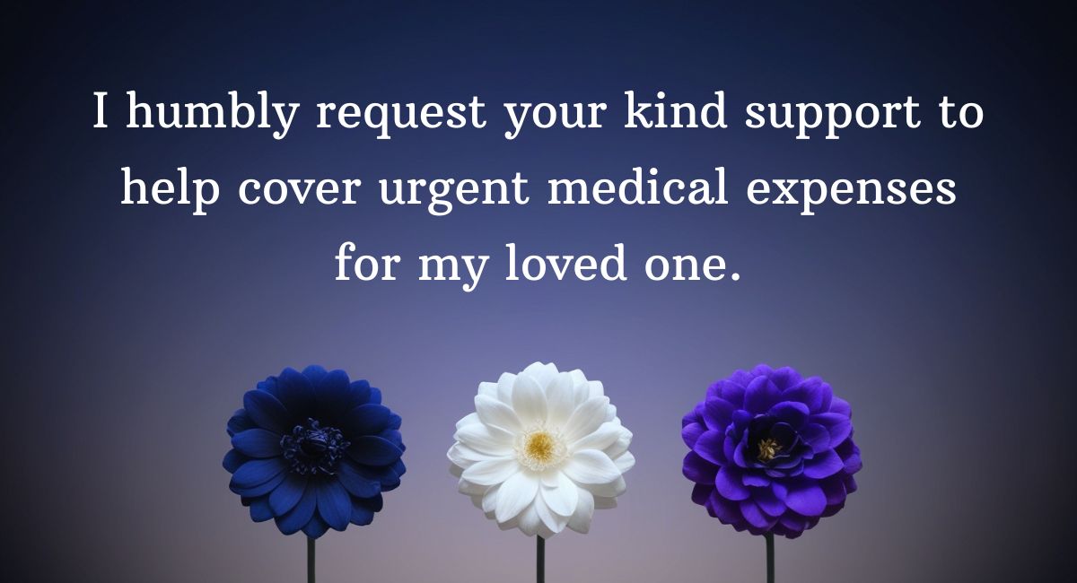 Sample Messages Asking for Financial Help for a Sick Person