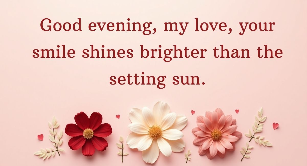 Short Good Evening Messages for Wife