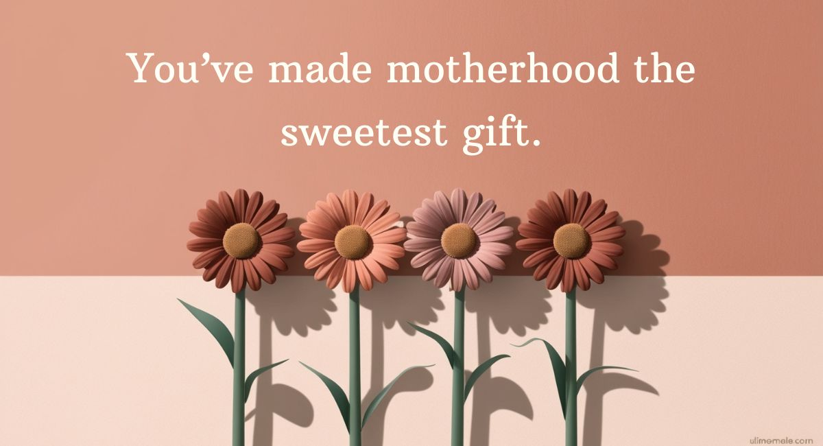 Short Proud Mom Quotes to Her Son