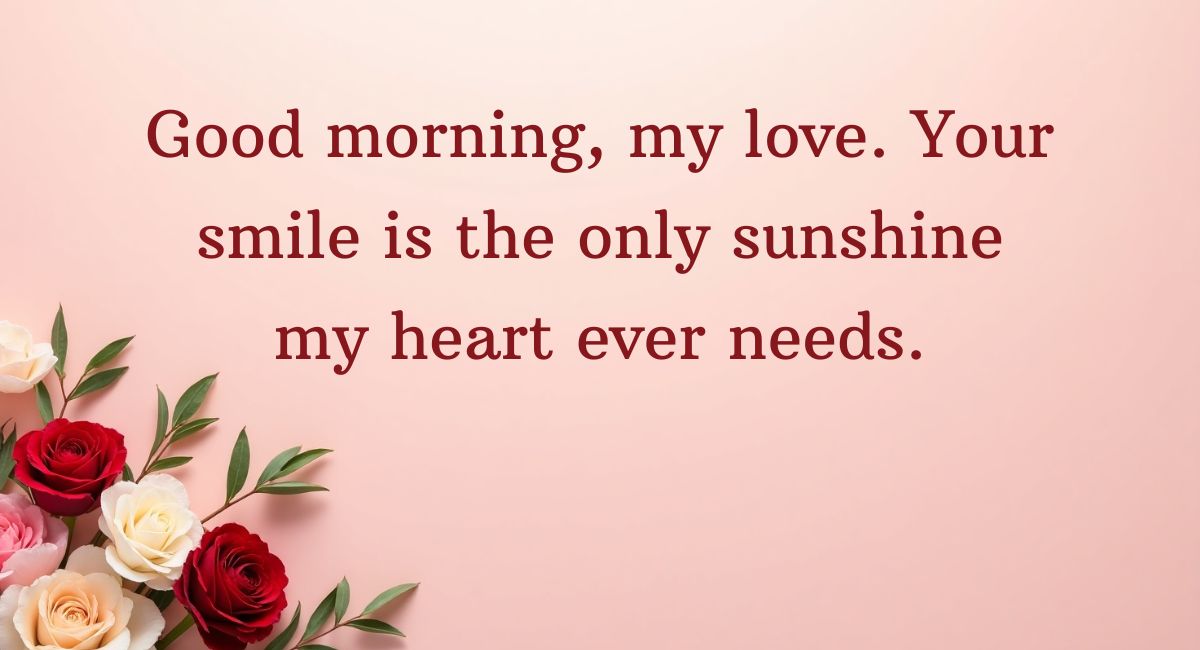 Sweet Good Morning Messages For Husband