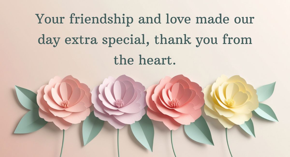 Thank You Messages for Wedding Anniversary Wishes to Friends