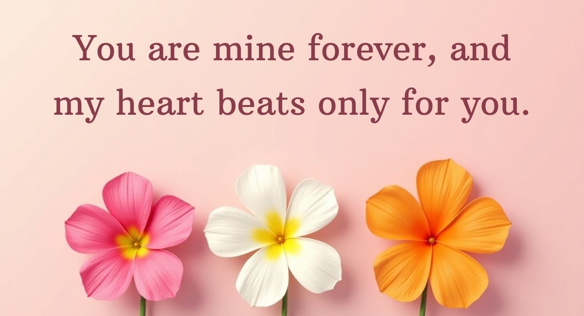 You Are Mine Forever Love Message