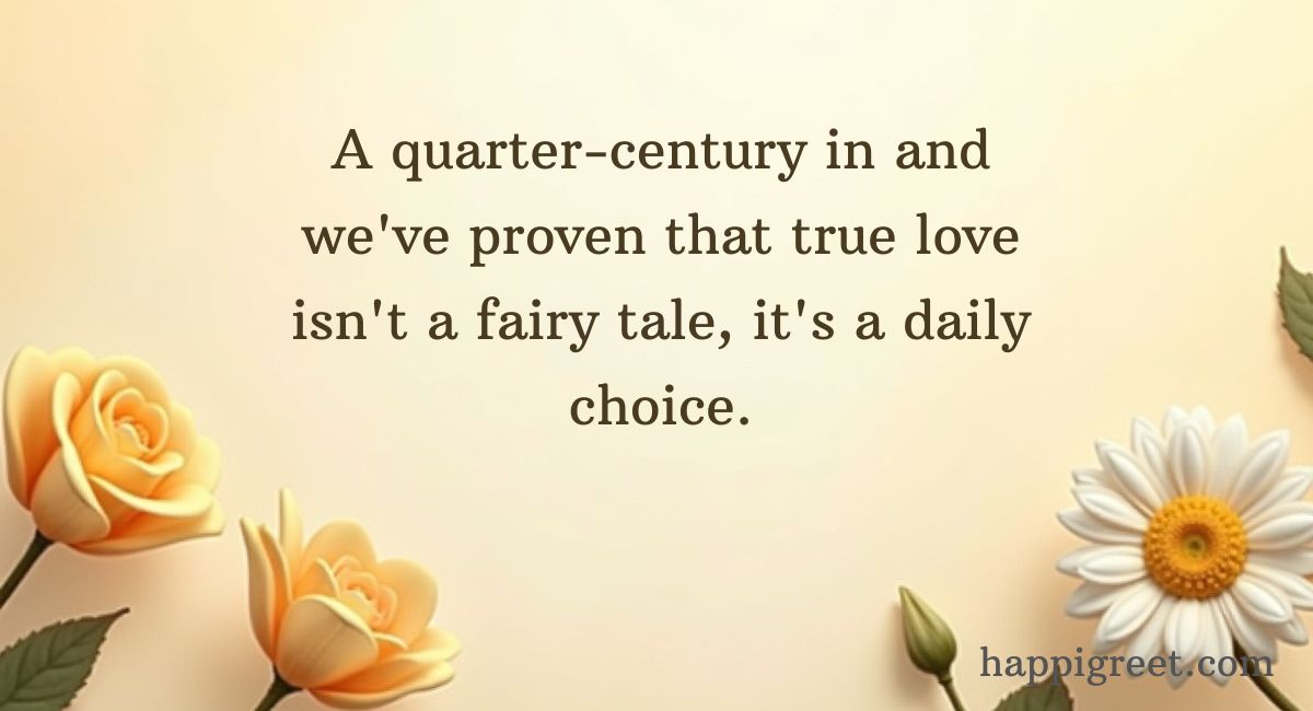 25th Anniversary Quotes