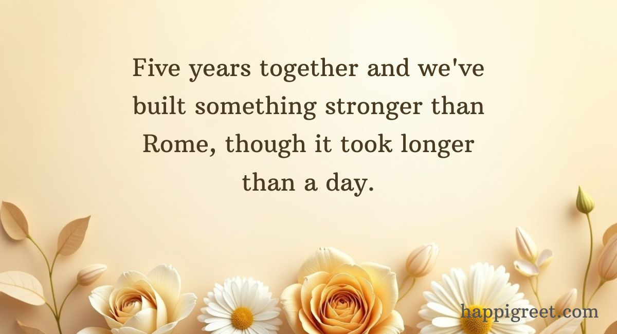 5 Year Anniversary Quotes
