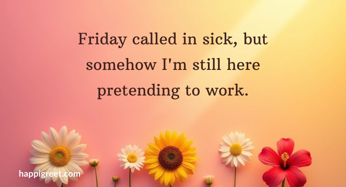 Funny Friday Quotes
