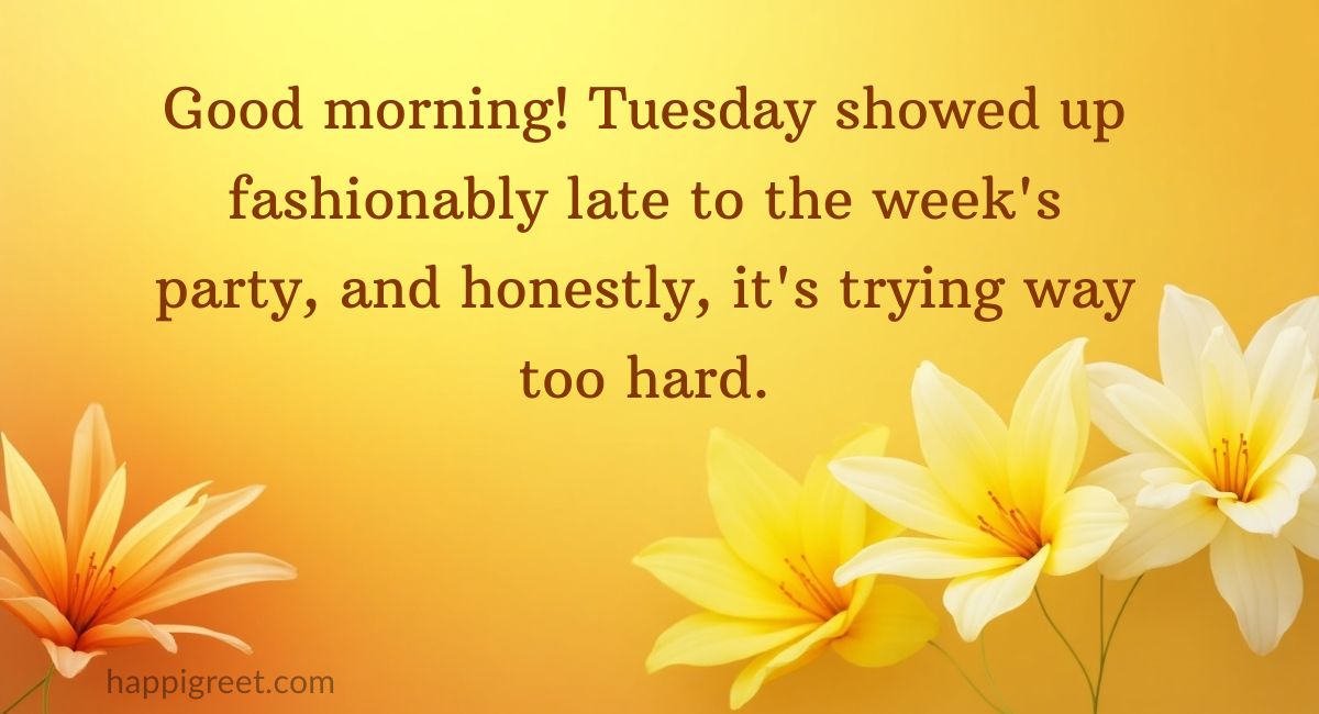 Funny Tuesday Good Morning Messages