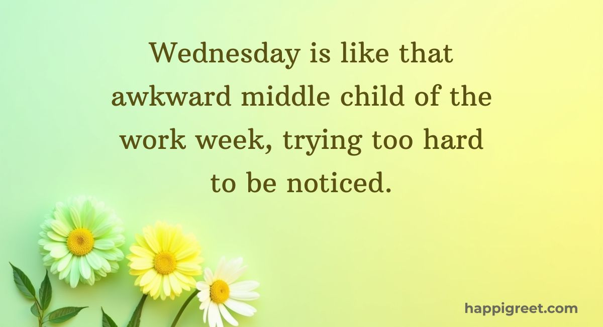 Funny Wednesday Quotes for Work