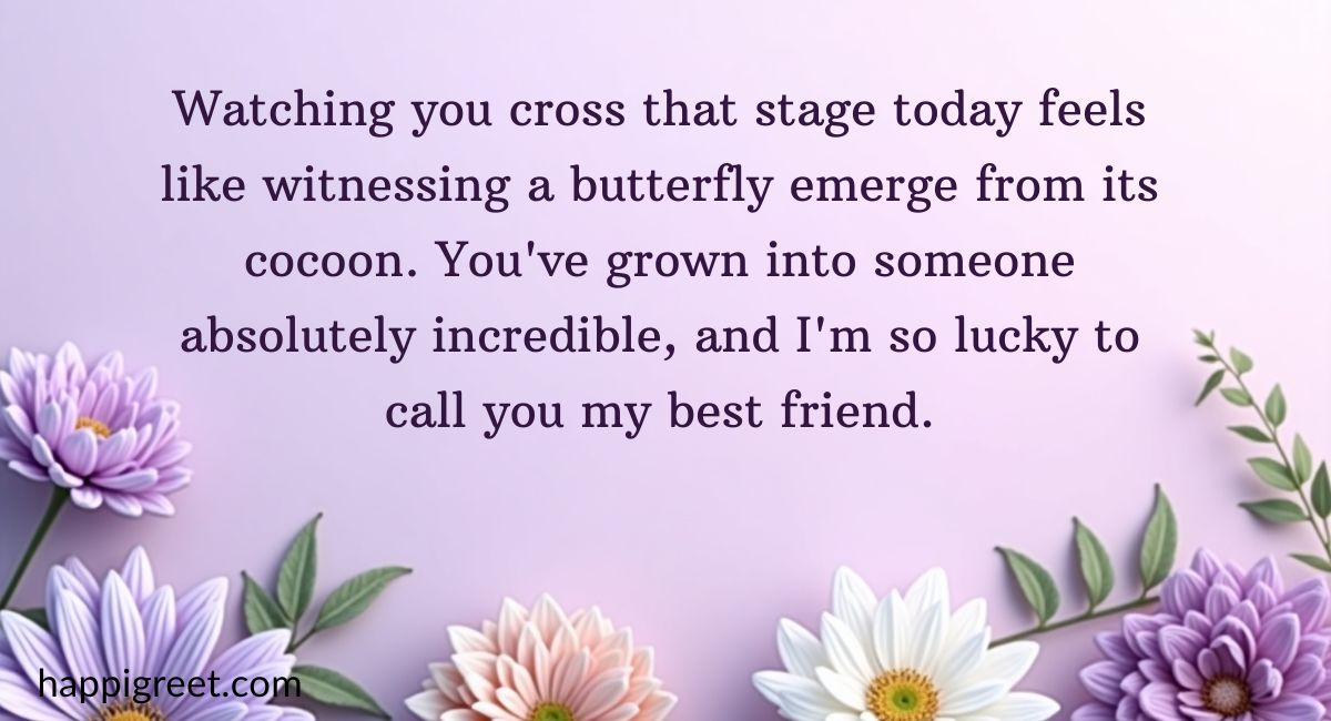 Graduation Messages for Best Friend