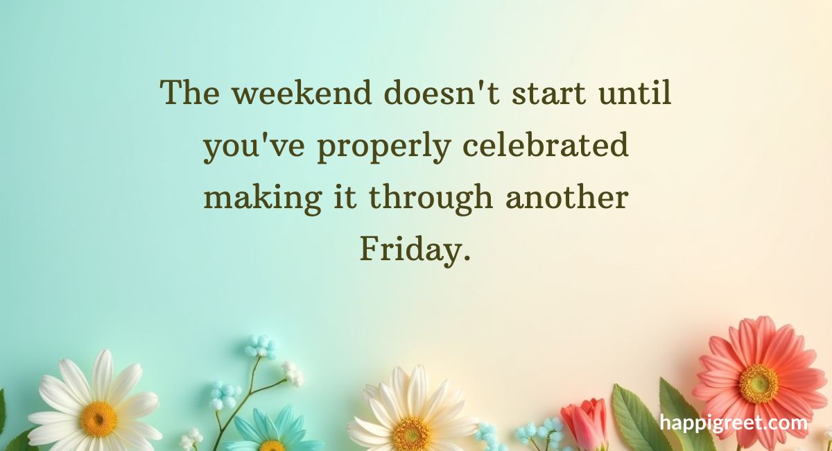 Happy Friday Quotes