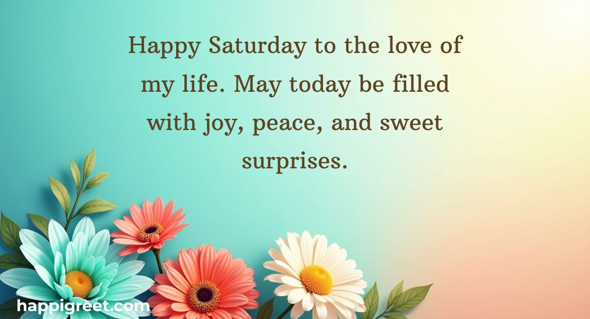 Happy Saturday Messages for Your Partner