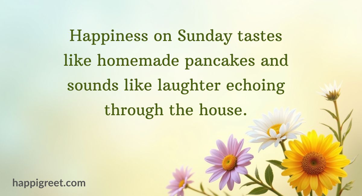 Happy Sunday Quotes