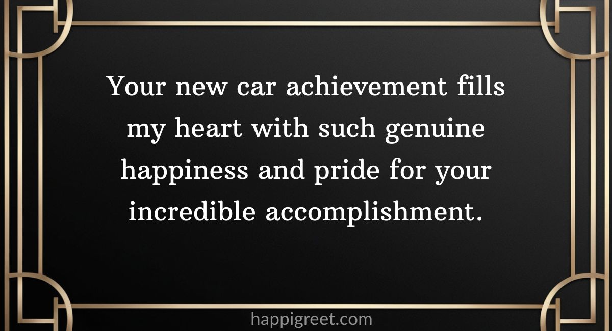 Heartfelt Congratulations Card Messages for a New Car Achievement