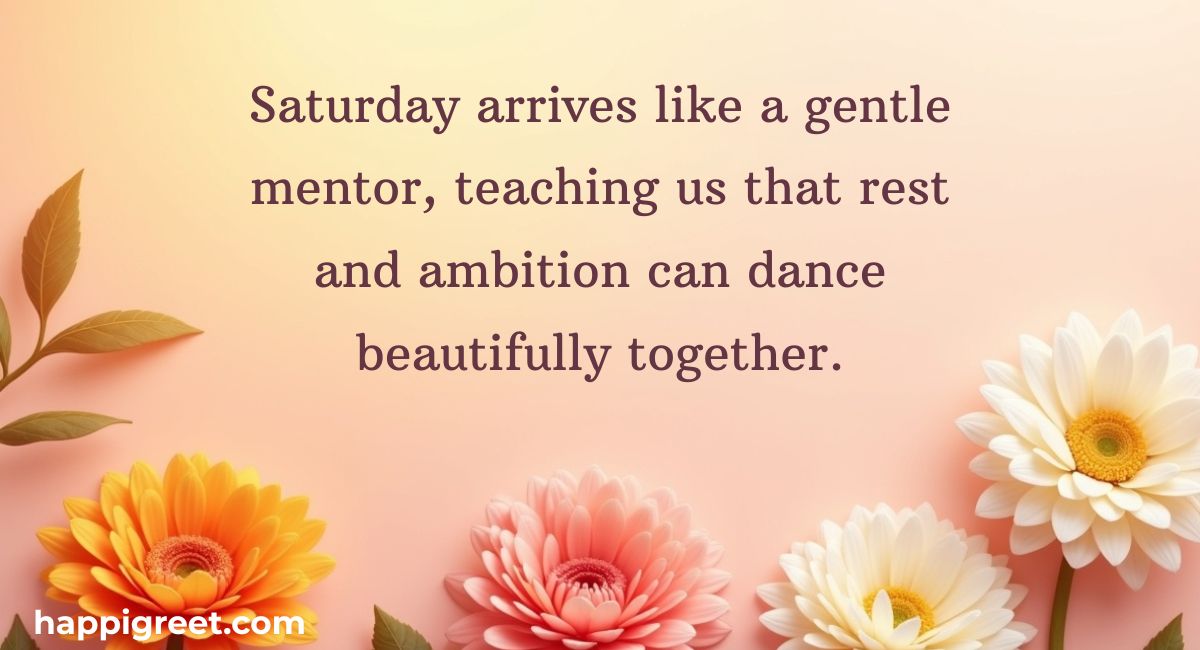 Inspiring Quotes for Saturday