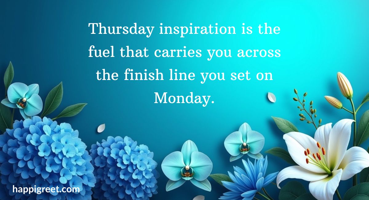 Inspiring Quotes For Thursday