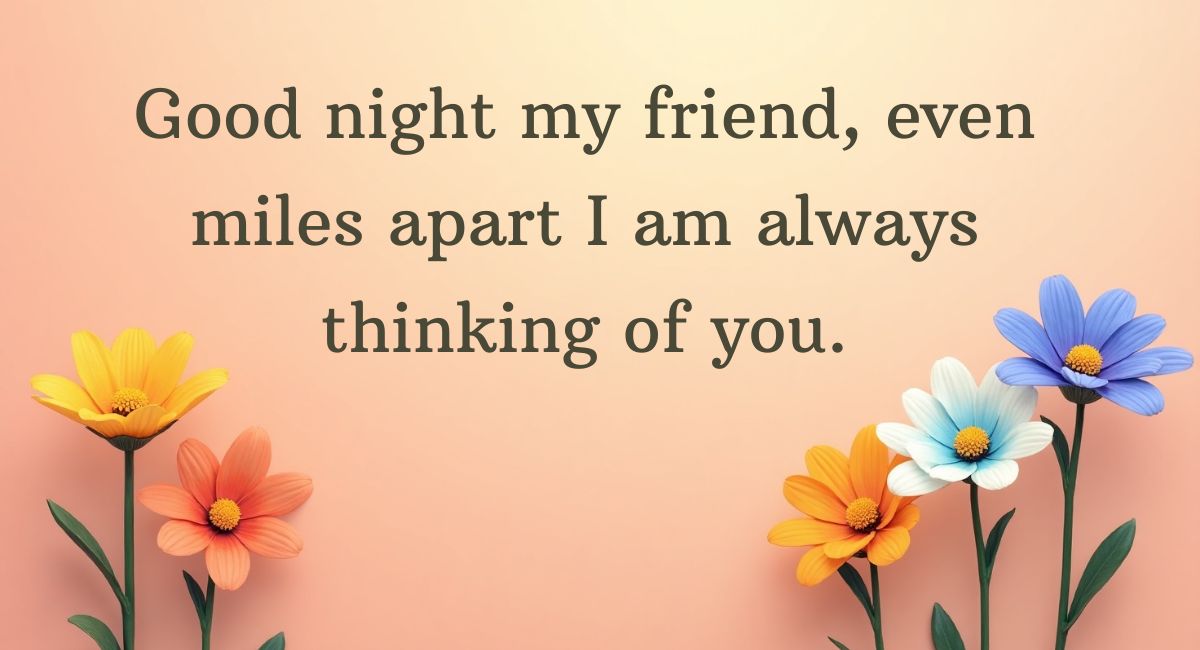 Long-Distance Good Night Messages for Best Friend