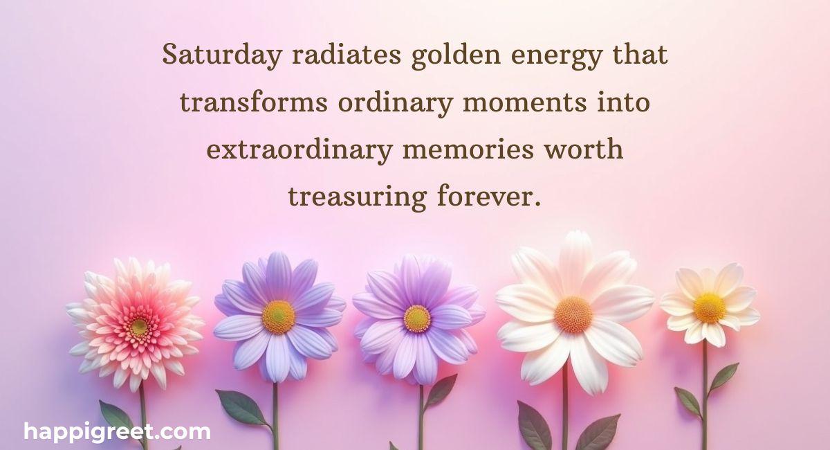 Positive Saturday Quotes