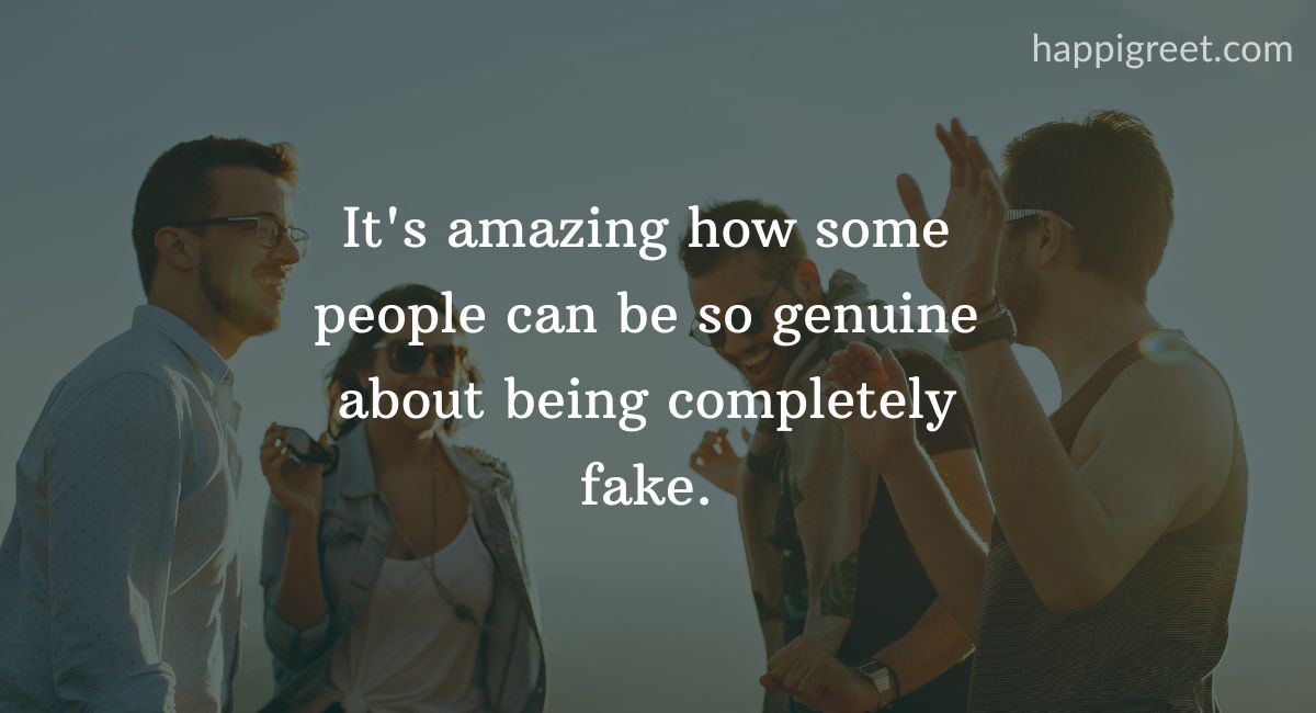 Sarcastic Quotes About Fake People