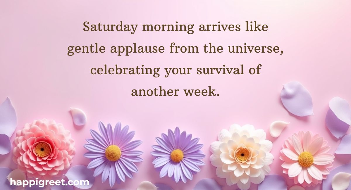 Saturday Morning Quotes