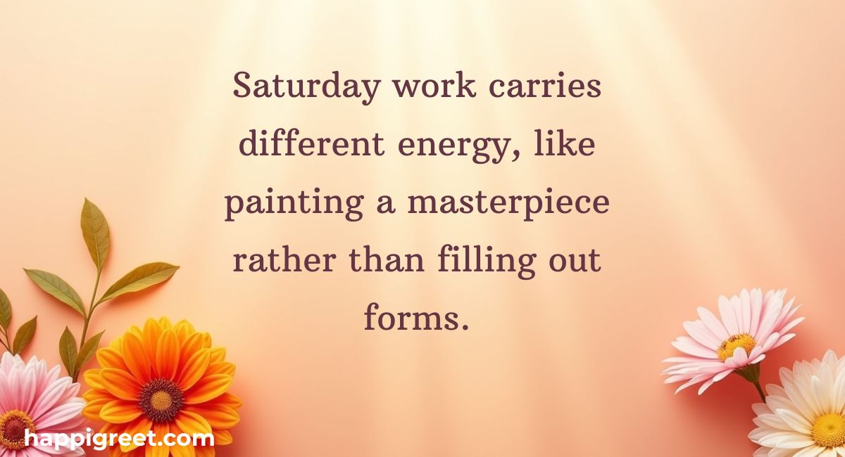 Saturday Quotes for Work