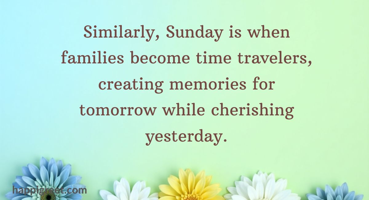 Sunday Quotes for Family
