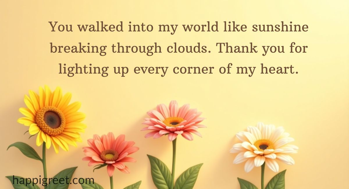 Thank You for Coming Into My Life Quotes for Him