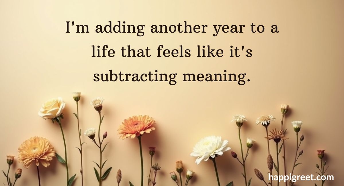 Depressed Sad Birthday Quotes