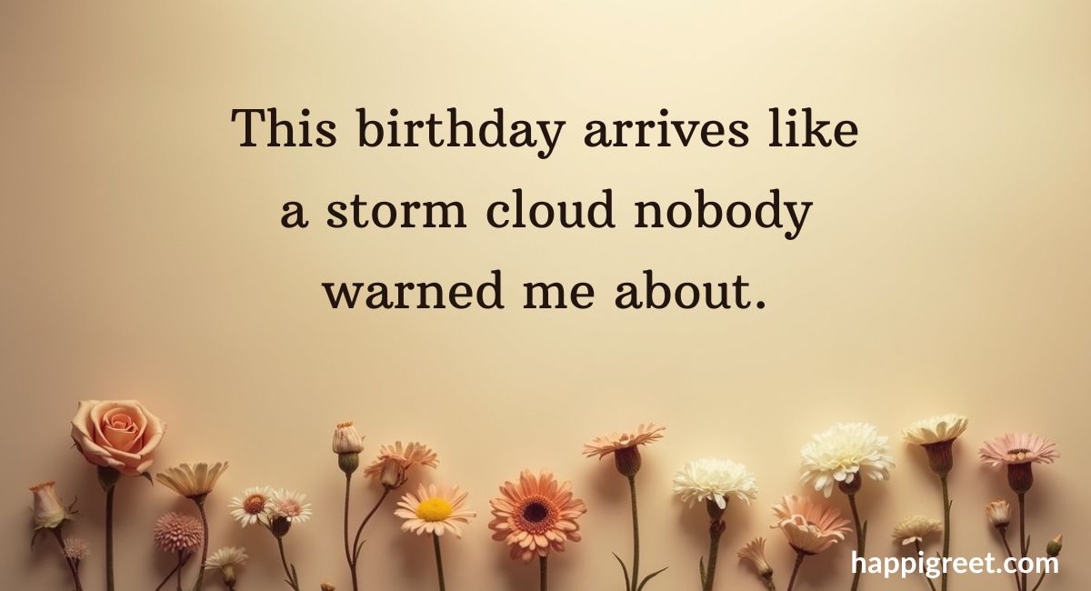 Depressed Sad Birthday Quotes