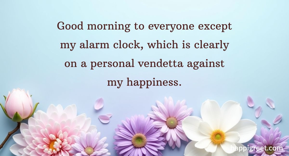 Funny Good Morning Quotes