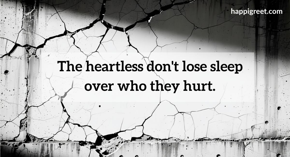 Heartless Selfish Quotes