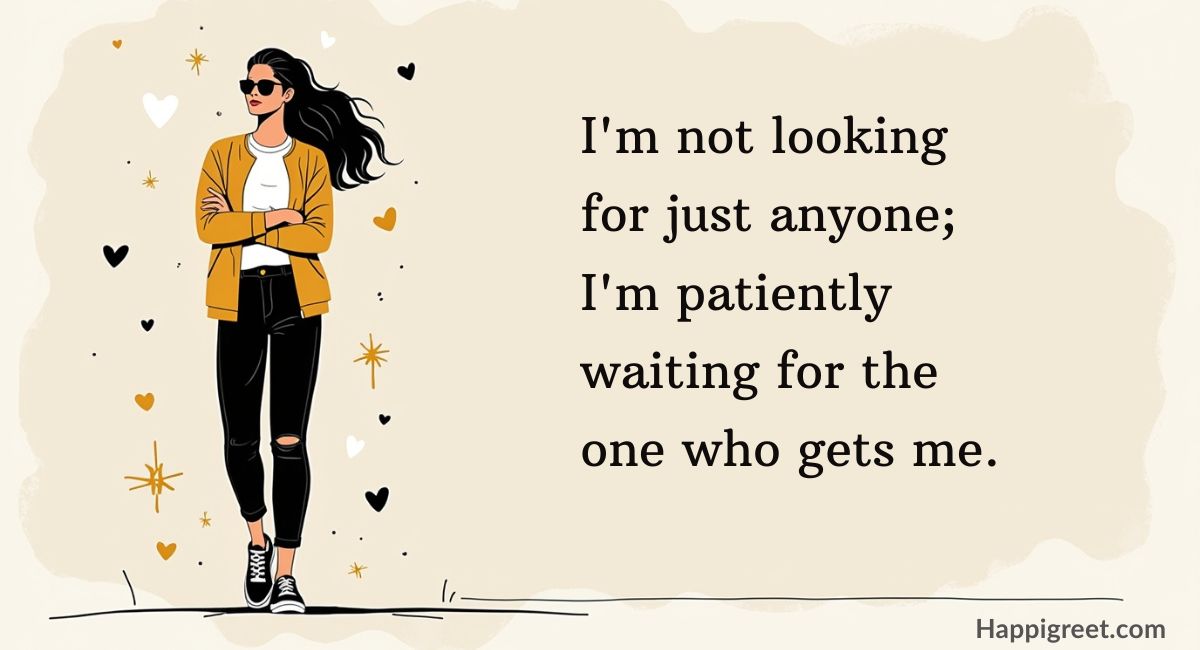 Quotes about Being Single and Waiting for Right Person