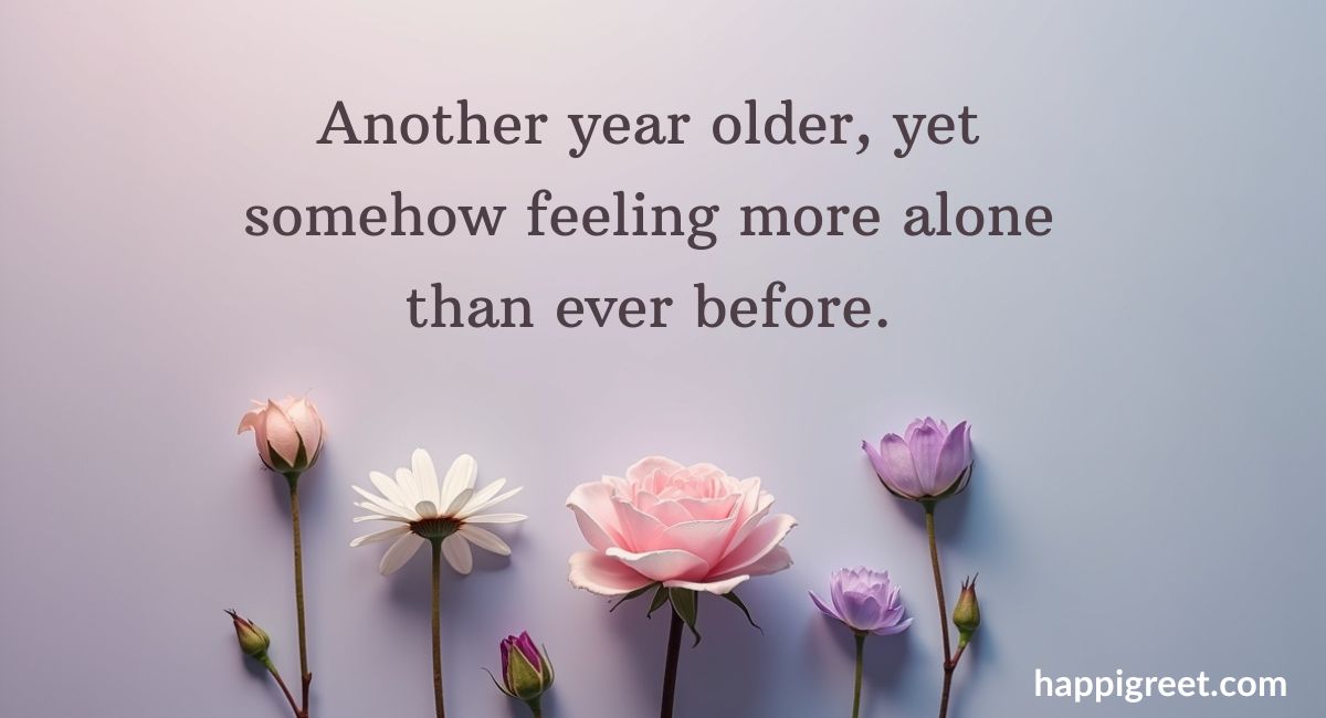 Sad Birthday Quotes