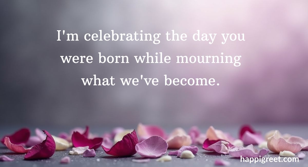 Sad Birthday Wishes For Lover